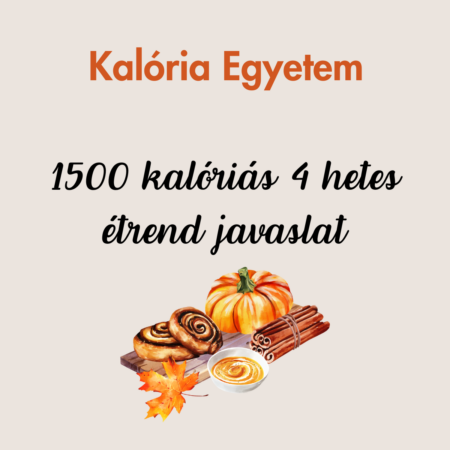 1500 kalóriás 4 hetes étrend javaslat 1.